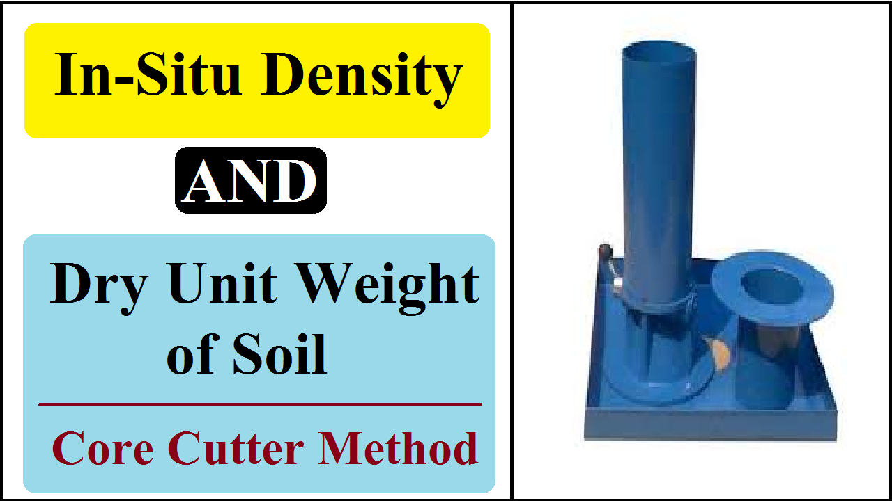 通过核心切割器方法确定土壤的原位密度和干燥单位重量